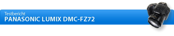 Panasonic Lumix DMC-FZ72 Praxisbericht